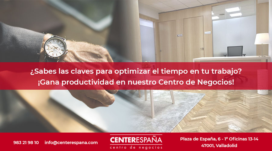 como optimizar el tiempo en el trabajo