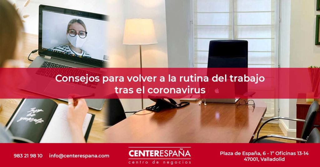 Consejos para la vuelta al trabajo tras el coronavirus